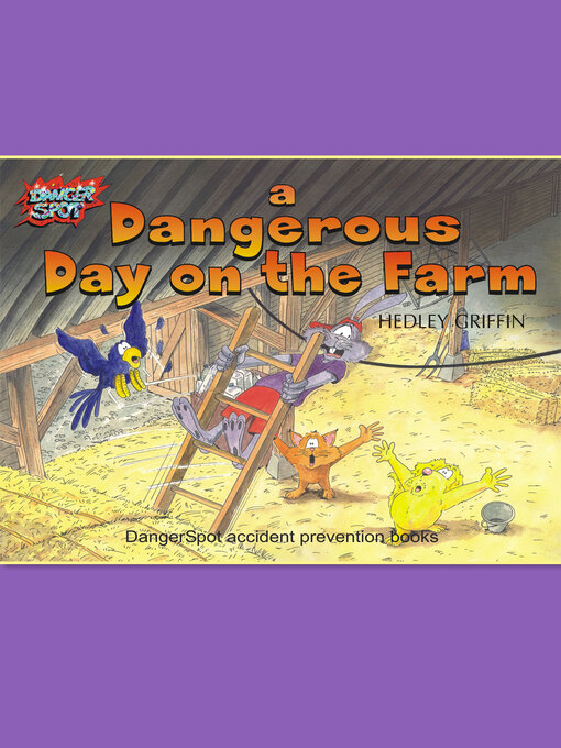 Title details for A Dangerous Day on the Farm by Hedley Griffin - Available
